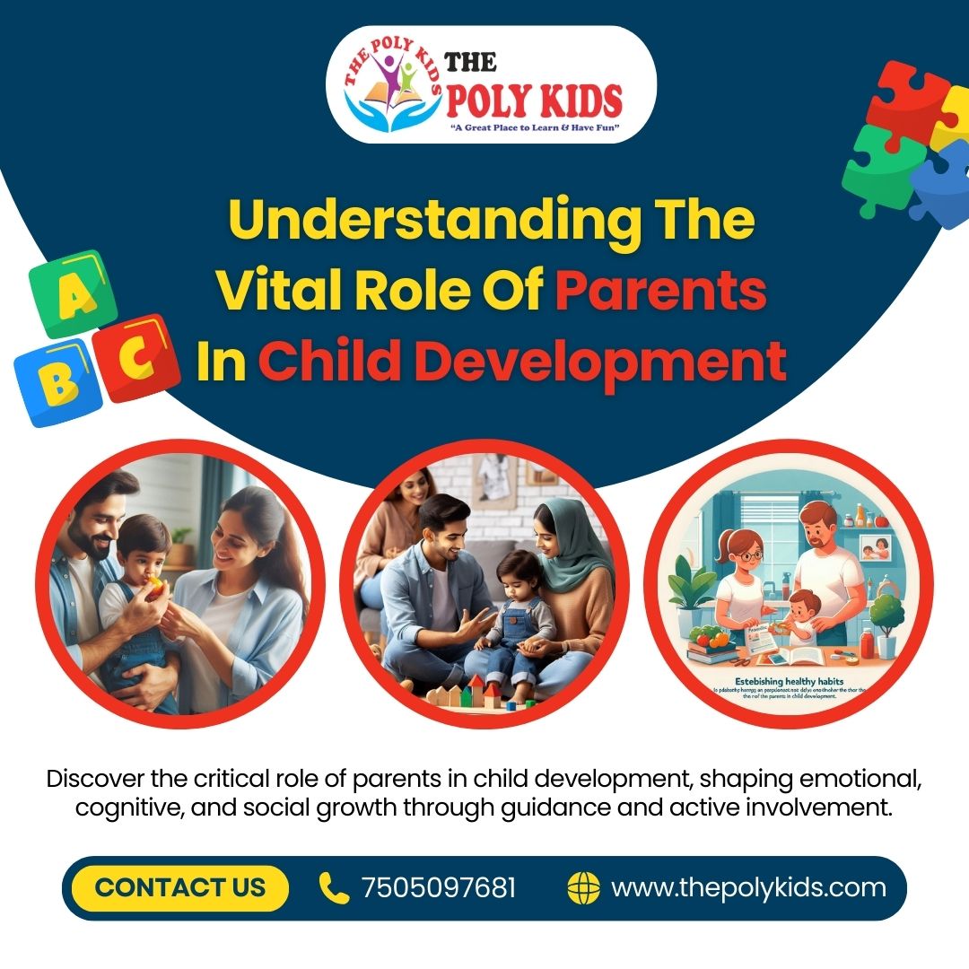 Understanding the Vital Role of Parents in Child Development