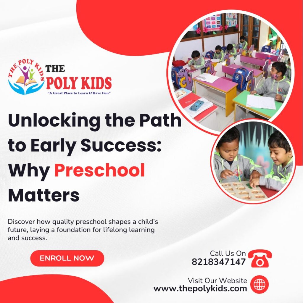 Unlocking the Path to Early Success Why Preschool Matters