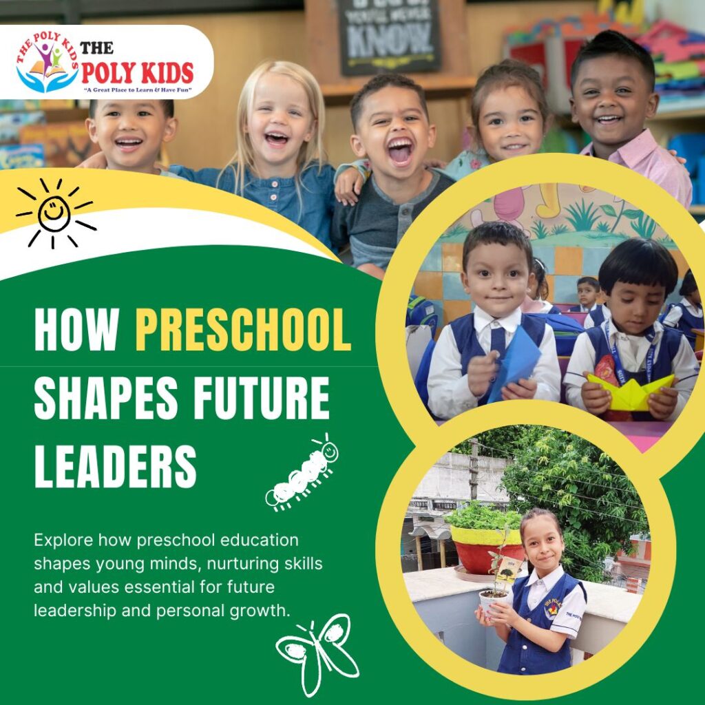 How Preschool Shapes Future Leaders