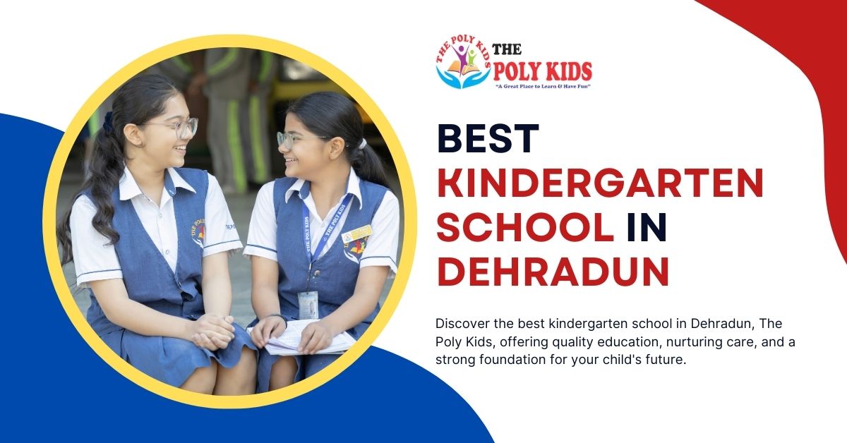 Best Kindergarten School in Dehradun