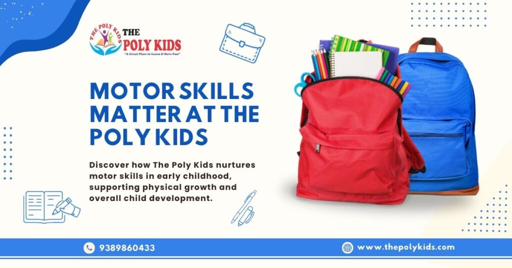Motor Skills Matter At The Poly Kids