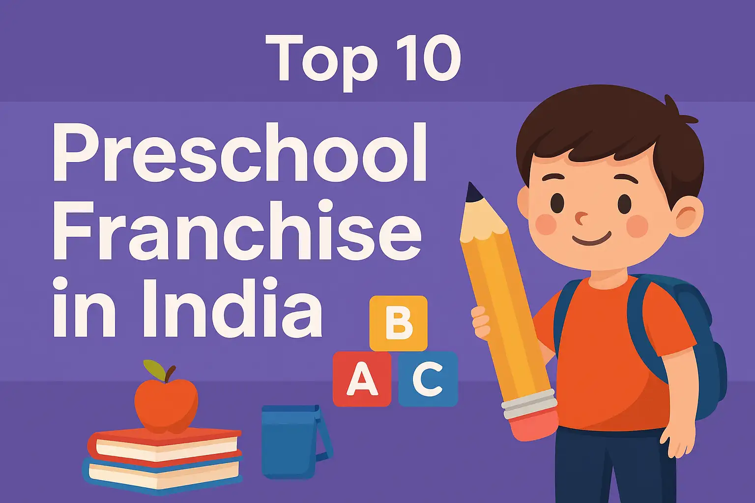 Top 10 Preschool Franchise in India 2026